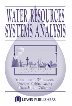 Water Resources Systems Analysis (eBook, PDF) - Karamouz, Mohammad; Szidarovszky, Ferenc; Zahraie, Banafsheh