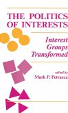 The Politics Of Interests (eBook, PDF)