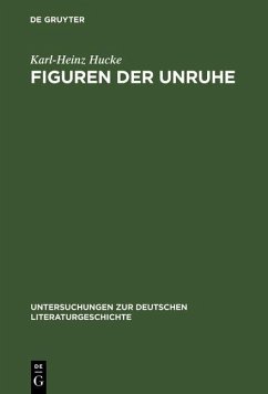 Figuren der Unruhe (eBook, PDF) - Hucke, Karl-Heinz