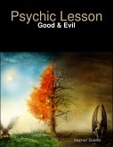 Psychic Lesson: Good & Evil (eBook, ePUB)