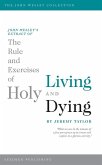John Wesley's Extract of The Rule and Exercises of Holy Living and Dying (eBook, ePUB)