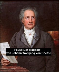 Faust: Der Tragödie (eBook, ePUB) - Goethe, Johann Wolfgang von