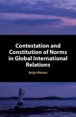 Contestation and Constitution of Norms in Global International Relations (eBook, PDF)