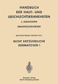 Nicht entzündliche Dermatosen I (eBook, PDF)