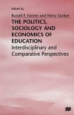 The Politics, Sociology and Economics of Education (eBook, PDF)
