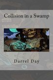 Collision in a Swamp (Legends of the Undead, #3) (eBook, ePUB)