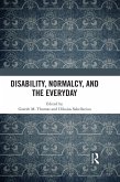 Disability, Normalcy, and the Everyday (eBook, PDF)