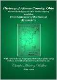 History of Athens County, Ohio: And Incidentally of the Ohio Land Company and the First Settlement of the State at Marietta (eBook, ePUB)