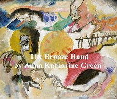 The Bronze Hand (eBook, ePUB) - Green, Anna Katharine