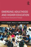 Emerging Adulthood and Higher Education (eBook, PDF)