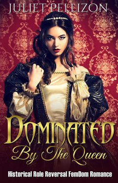 Cover Dominated By The Queen (eBook, ePUB)