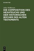Die Composition des Hexateuchs und der historischen Bücher des Alten Testaments (eBook, PDF)