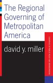 The Regional Governing Of Metropolitan America (eBook, ePUB)