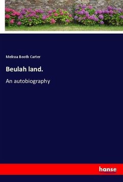 Beulah land. - Carter, Melissa Booth