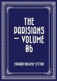 The Parisians - Volume 06 (eBook, ePUB)