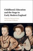 Childhood, Education and the Stage in Early Modern England (eBook, ePUB)
