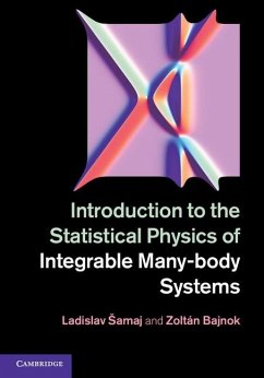 Introduction to the Statistical Physics of Integrable Many-body Systems (eBook, ePUB) - Samaj, Ladislav