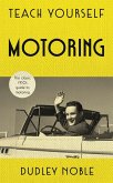 Teach Yourself Motoring (eBook, ePUB)