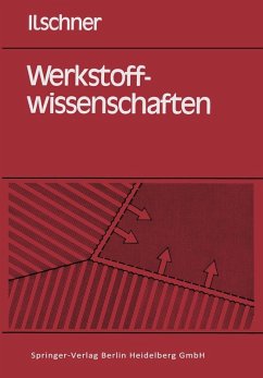 Werkstoffwissenschaften (eBook, PDF) - Ilschner, B.