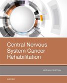 Central Nervous System Cancer Rehabilitation (eBook, ePUB)