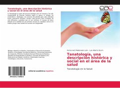 Tanatología, una descripción histórica y social en el área de la salud - Maldonado León, Karina Ivett;Dzul V., Luis Alberto