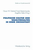 Politische Kultur und Wahlverhalten in einer Großstadt (eBook, PDF)