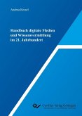 Handbuch digitale Medien und Wissensvermittlung im 21. Jahrhundert (eBook, PDF)