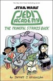 Jedi Academy 6: The Principal Strikes Back (eBook, ePUB) Jedi Academy 6: The Principal Strikes Back (eBook, ePUB)