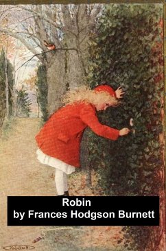 Robin (eBook, ePUB) - Burnett, Frances Hodgson