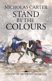 Stand by the Colours (eBook, ePUB)