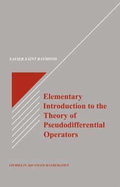 Elementary Introduction to the Theory of Pseudodifferential Operators (eBook, PDF) - Raymond, Xavier Saint