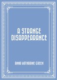 A Strange Disappearance (eBook, ePUB) A Strange Disappearance (eBook, ePUB)