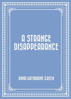 Cover A Strange Disappearance (eBook, ePUB)