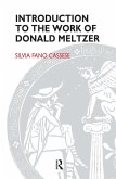Introduction to the Work of Donald Meltzer (eBook, ePUB)