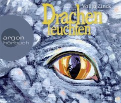 Drachenleuchten / Drachen Bd.2 (4 Audio-CDs) - Zinck, Valija