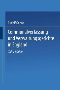 Communalverfassung und Verwaltungsgerichte in England (eBook, PDF) - Gneist, Heinrich Rudolf von