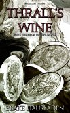 Thrall's Wine (eBook, ePUB)
