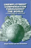 Unemployment Compensation Throughout the World (eBook, PDF)