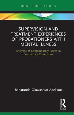 Cover Supervision and Treatment Experiences of Probationers with Mental Illness (eBook, PDF)