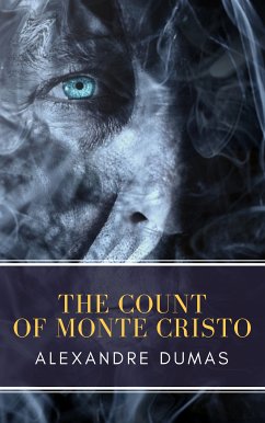 The Count of Monte Cristo (eBook, ePUB) - Dumas, Alexandre; Classics, MyBooks