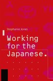 Working for the Japanese: Myths and Realities (eBook, PDF)