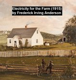 Electricity for the Farm (1915) (eBook, ePUB)