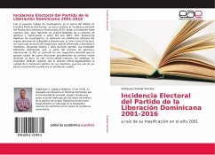 Incidencia Electoral del Partido de la Liberación Dominicana 2001-2016 - Zabala Serrata, Sobiesqui