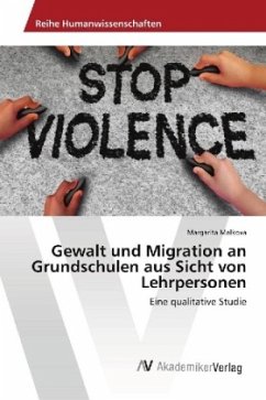Gewalt und Migration an Grundschulen aus Sicht von Lehrpersonen