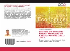 Análisis del mercado laboral Municipio de Caldas: Periodo 2011-2012 - Burgos Jaramillo, Carlos Mario