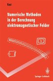 Numerische Methoden in der Berechnung elektromagnetischer Felder (eBook, PDF)