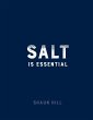 Salt is Essential (eBook, ePUB) - Bild 1