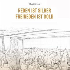 Reden ist Silber - Freireden ist Gold (MP3-Download) - Lieverz, Margit
