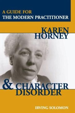 Karen Horney and Character Disorder (eBook, PDF) - Solomon, Irving