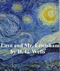 Love and Mr. Lewisham (eBook, ePUB) - Wells, H. G.